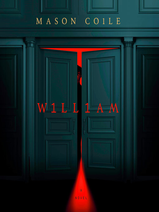 Title details for William by Mason Coile - Wait list